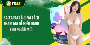 Baccarat Là Gì Và Cách Tham Gia Dễ Hiểu Dành Cho Người Mới